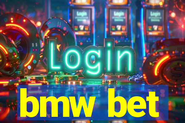 bmw bet